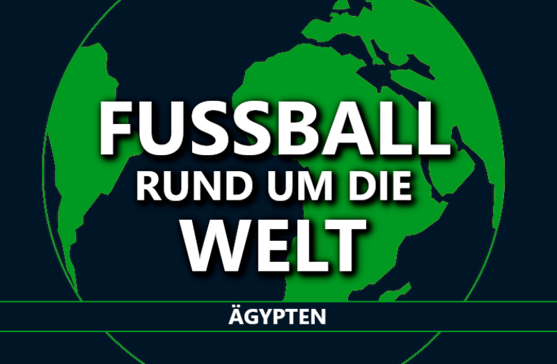 Fußball rund um die Welt: Ägypten