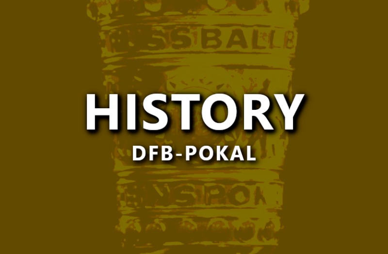 Historienspieltag: Höchste DFB-Pokal-Siege